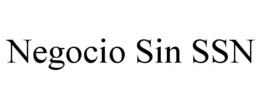 NEGOCIO SIN SSN trademark