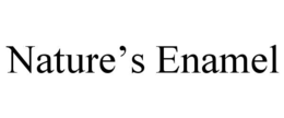 NATURE’S ENAMEL trademark