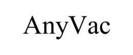 ANYVAC trademark