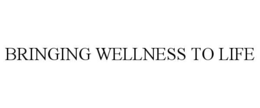 BRINGING WELLNESS TO LIFE trademark