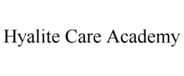 HYALITE CARE ACADEMY trademark