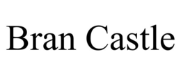 BRAN CASTLE trademark
