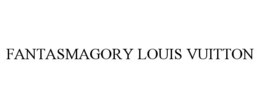 FANTASMAGORY LOUIS VUITTON trademark