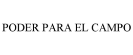PODER PARA EL CAMPO trademark