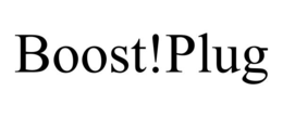 BOOST!PLUG trademark