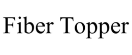 FIBER TOPPER trademark
