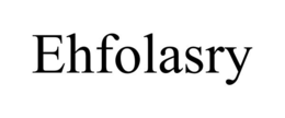 EHFOLASRY trademark