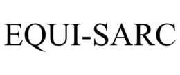 EQUI-SARC trademark