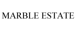 MARBLE ESTATE trademark