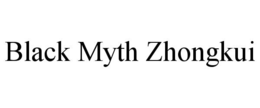 BLACK MYTH ZHONGKUI trademark