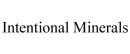 INTENTIONAL MINERALS trademark