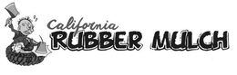 CALIFORNIA RUBBER MULCH trademark