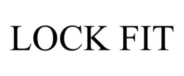 LOCK FIT trademark
