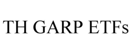 TH GARP ETFS trademark