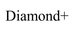 DIAMOND+ trademark