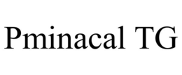 PMINACAL TG trademark