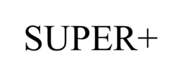SUPER+ trademark