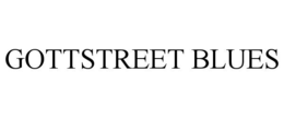 GOTTSTREET BLUES trademark