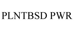 PLNTBSD PWR trademark