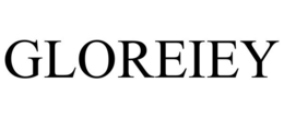 GLOREIEY trademark