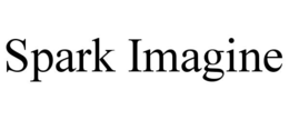 SPARK IMAGINE trademark