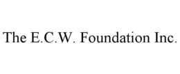 THE E.C.W. FOUNDATION INC. trademark
