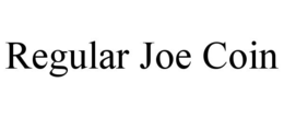 REGULAR JOE COIN trademark