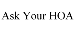 ASK YOUR HOA trademark