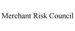 MERCHANT RISK COUNCIL trademark