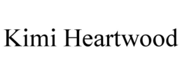 KIMI HEARTWOOD trademark