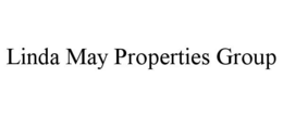 LINDA MAY PROPERTIES GROUP trademark