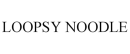 LOOPSY NOODLE trademark