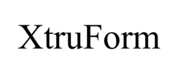 XTRUFORM trademark