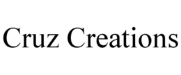 CRUZ CREATIONS trademark