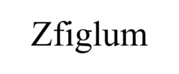 ZFIGLUM trademark