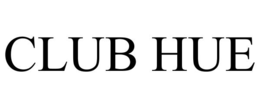CLUB HUE trademark