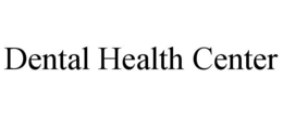 DENTAL HEALTH CENTER trademark
