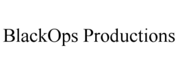 BLACKOPS PRODUCTIONS trademark