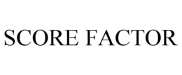 SCORE FACTOR trademark