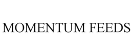 MOMENTUM FEEDS trademark