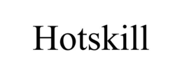 HOTSKILL trademark