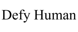 DEFY HUMAN trademark