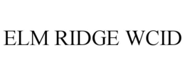 ELM RIDGE WCID trademark