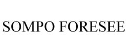 SOMPO FORESEE trademark