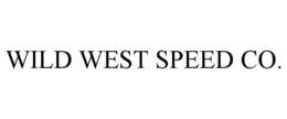 WILD WEST SPEED CO. trademark