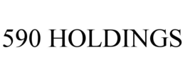 590 HOLDINGS trademark