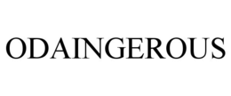 ODAINGEROUS trademark