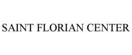 SAINT FLORIAN CENTER trademark