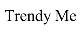 TRENDY ME trademark