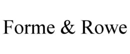 FORME & ROWE trademark